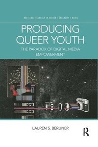 bokomslag Producing Queer Youth