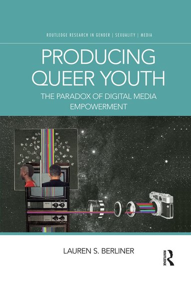 Lauren S. Berliner - Producing Queer Youth, Häftad