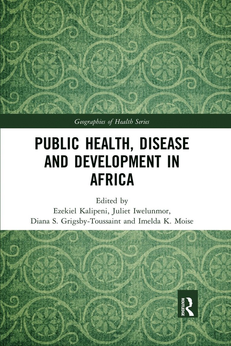 Public Health, Disease and Development in Africa 1