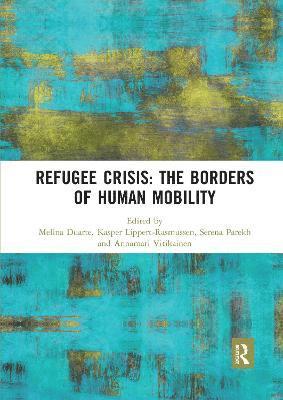 Refugee Crisis: The Borders of Human Mobility 1