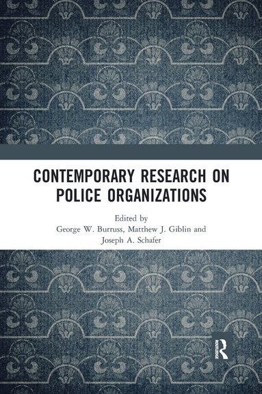 bokomslag Contemporary Research on Police Organizations