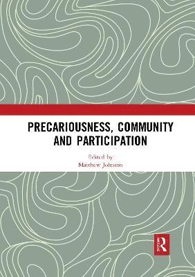Precariousness, Community and Participation 1