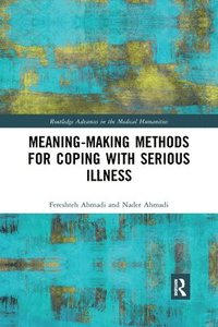 bokomslag Meaning-making Methods for Coping with Serious Illness