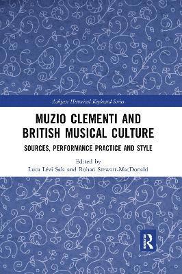 Muzio Clementi and British Musical Culture 1