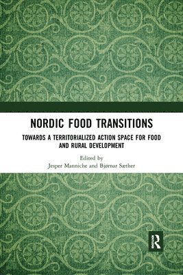 bokomslag Nordic Food Transitions