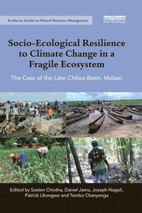 bokomslag Socio-Ecological Resilience to Climate Change in a Fragile Ecosystem