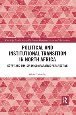 bokomslag Political and Institutional Transition in North Africa
