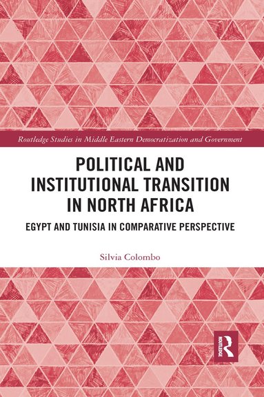 bokomslag Political and Institutional Transition in North Africa