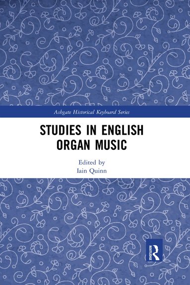 bokomslag Studies in English Organ Music