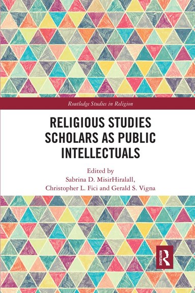 bokomslag Religious Studies Scholars as Public Intellectuals