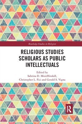 Religious Studies Scholars as Public Intellectuals 1