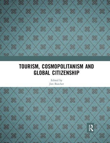 bokomslag Tourism, Cosmopolitanism and Global Citizenship