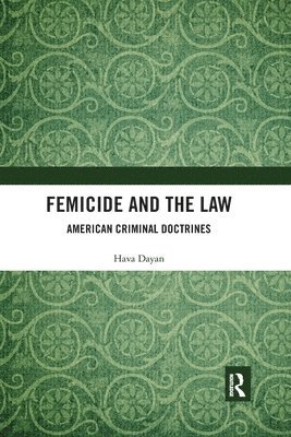 bokomslag Femicide and the Law