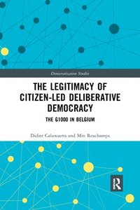 bokomslag Legitimacy of Citizen-led Deliberative Democracy