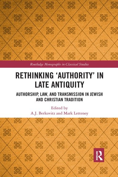 bokomslag Rethinking 'Authority' in Late Antiquity