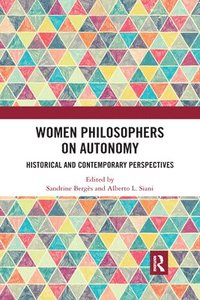 bokomslag Women Philosophers on Autonomy