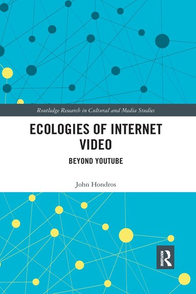 bokomslag Ecologies of Internet Video