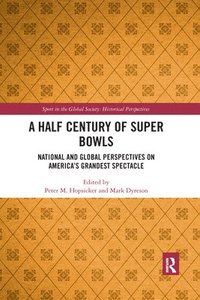 bokomslag A Half Century of Super Bowls