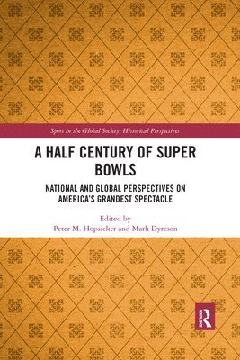 A Half Century of Super Bowls 1