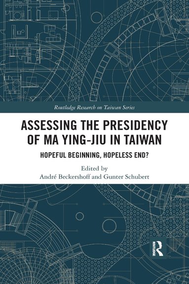 André Beckershoff, Gunter Schubert - Assessing the Presidency of Ma Ying-jiu in Taiwan, Häftad