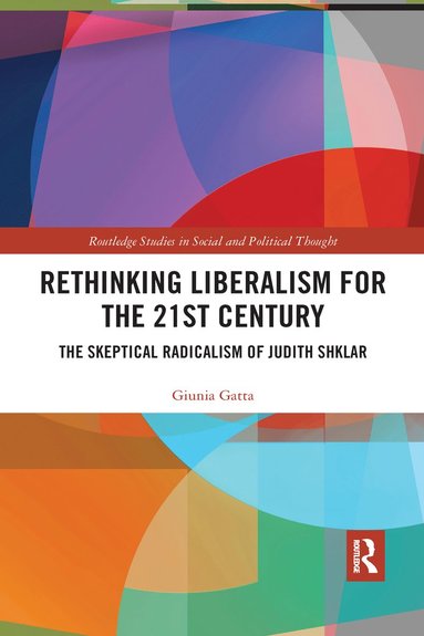 bokomslag Rethinking Liberalism for the 21st Century