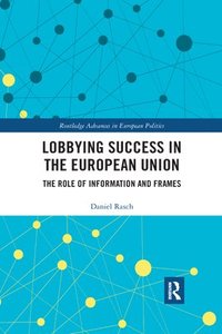 bokomslag Lobbying Success in the European Union