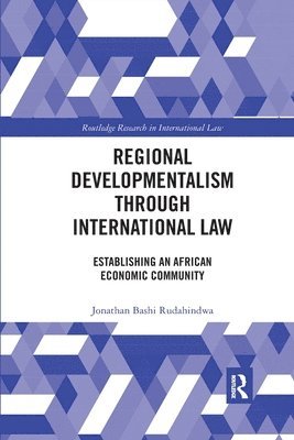 Regional Developmentalism through Law 1