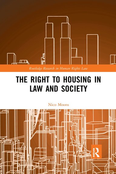 Nico Moons - Right to housing in law and society, Häftad