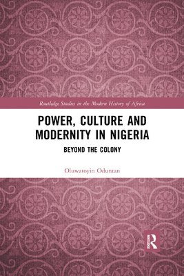 Power, Culture and Modernity in Nigeria 1