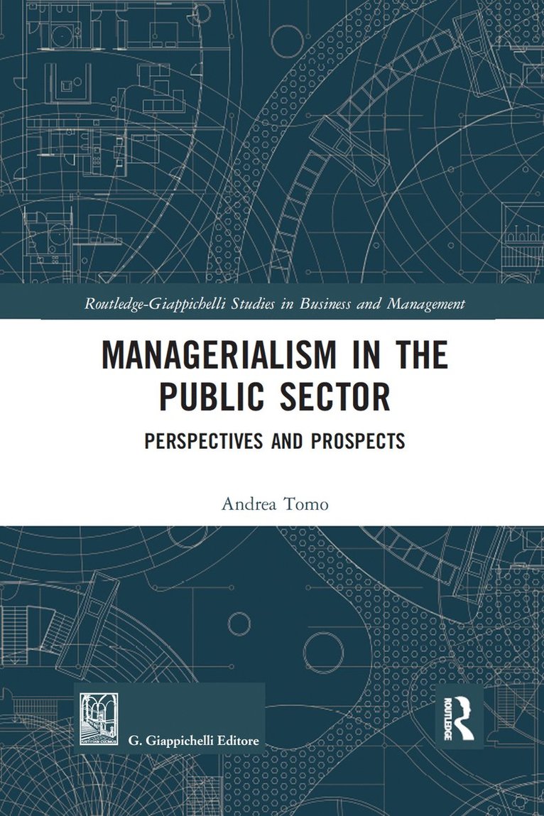 Managerialism in the Public Sector 1