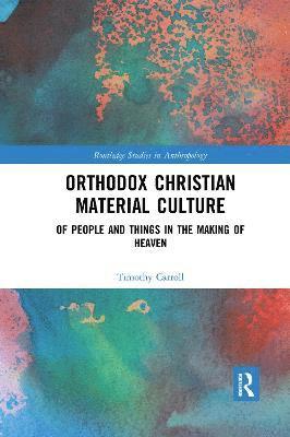 Orthodox Christian Material Culture 1