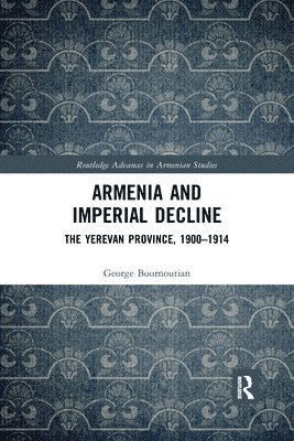 Armenia and Imperial Decline 1