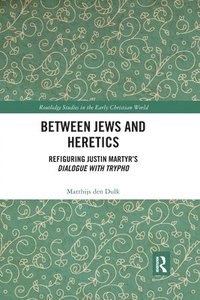 bokomslag Between Jews and Heretics