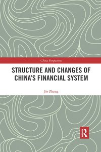bokomslag Structure and Changes of China's Financial System
