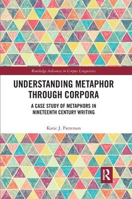 Katie Patterson - Understanding Metaphor through Corpora, Häftad