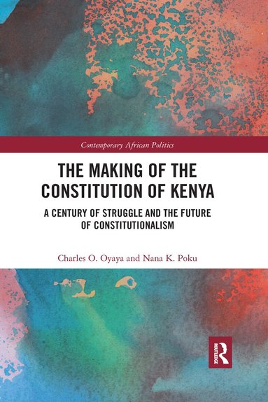 Charles O. Oyaya, Nana Poku - Making of the Constitution of Kenya, Häftad