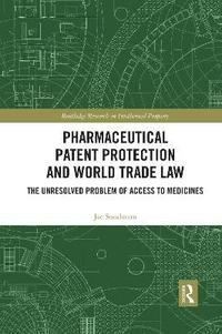 bokomslag Pharmaceutical Patent Protection and World Trade Law