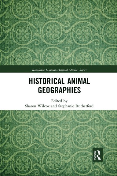 bokomslag Historical Animal Geographies