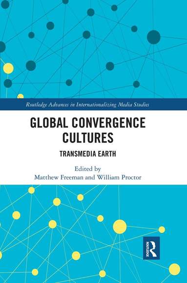 Matthew Freeman, William Proctor - Global Convergence Cultures, Häftad