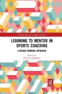 bokomslag Learning to Mentor in Sports Coaching