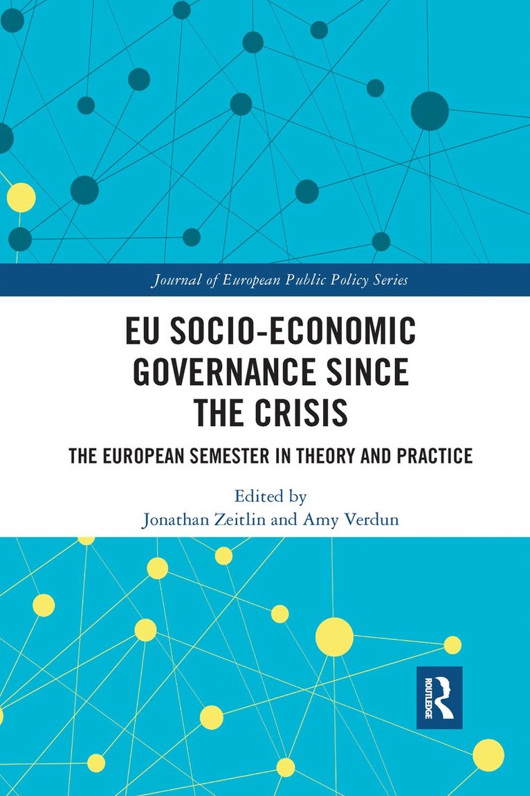 Jonathan Zeitlin, Amy Verdun - EU Socio-Economic Governance since the Crisis, Häftad