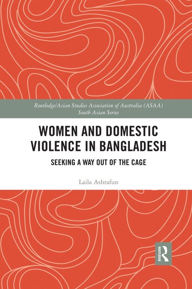 Laila Ashrafun - Women and Domestic Violence in Bangladesh, Häftad