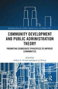 bokomslag Community Development and Public Administration Theory