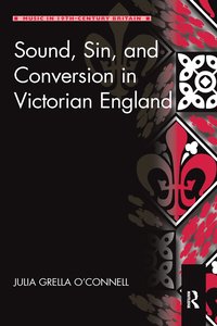 bokomslag Sound, Sin, and Conversion in Victorian England