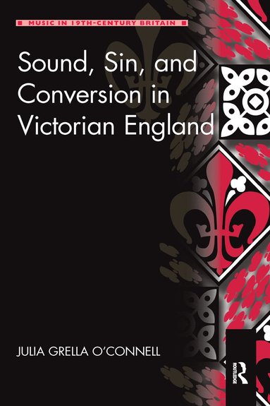 bokomslag Sound, Sin, and Conversion in Victorian England