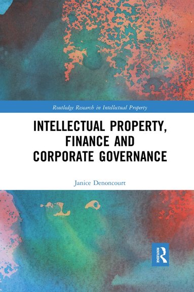 bokomslag Intellectual Property, Finance and Corporate Governance