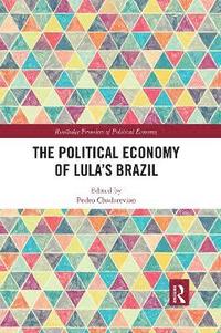bokomslag The Political Economy of Lulas Brazil