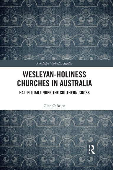 Glen O'Brien - Wesleyan-Holiness Churches in Australia, Häftad