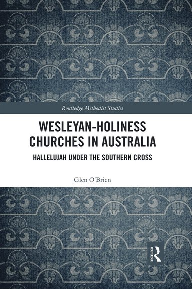 bokomslag Wesleyan-Holiness Churches in Australia