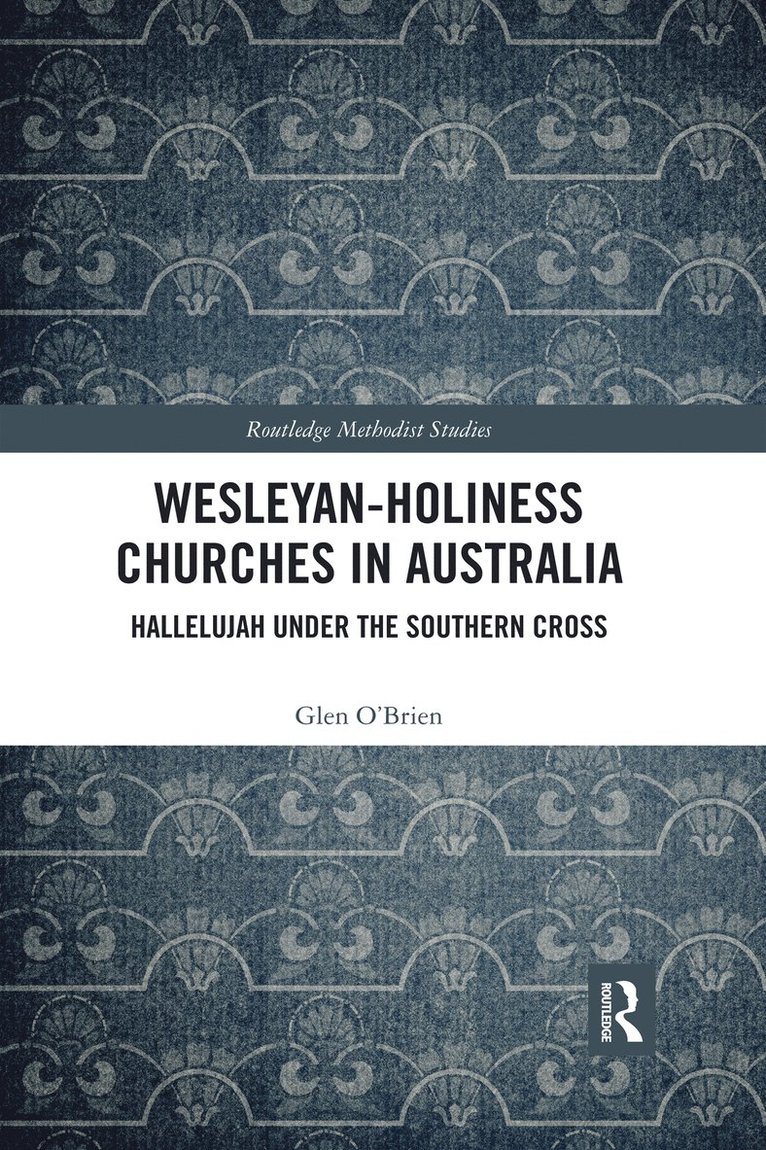 Glen O'Brien - Wesleyan-Holiness Churches in Australia, Häftad